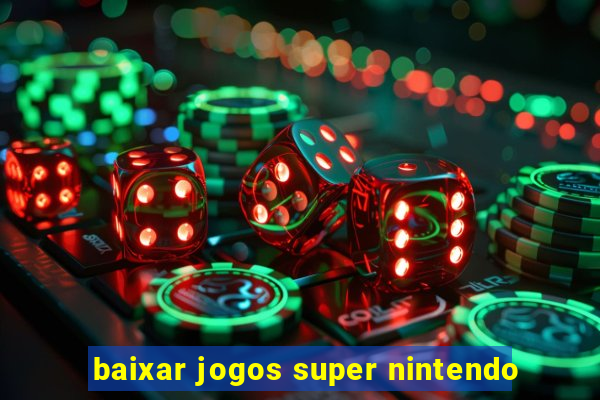 baixar jogos super nintendo